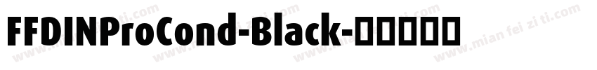 FFDINProCond-Black字体转换