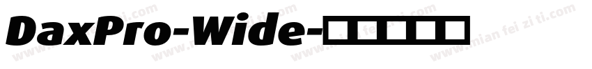 DaxPro-Wide字体转换