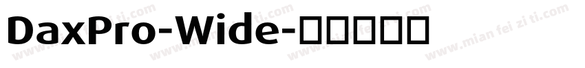 DaxPro-Wide字体转换