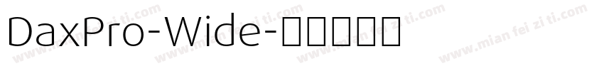 DaxPro-Wide字体转换