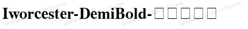 Iworcester-DemiBold字体转换