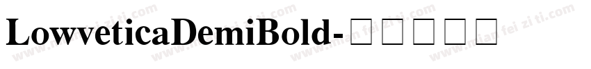 LowveticaDemiBold字体转换