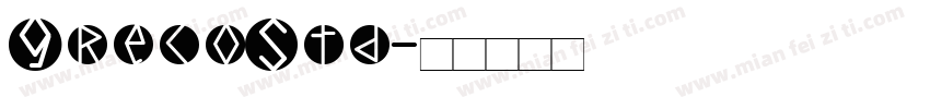 GrecoStd字体转换