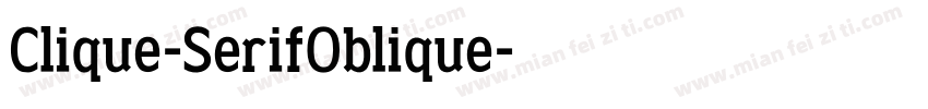 Clique-SerifOblique字体转换