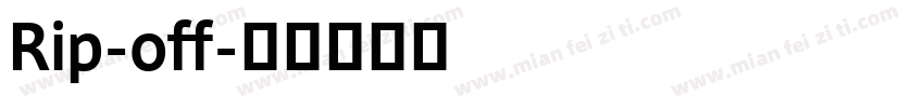 Rip-off字体转换