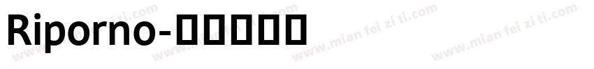 Riporno字体转换