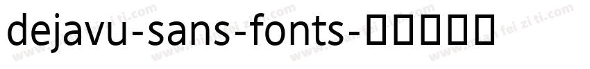 dejavu-sans-fonts字体转换