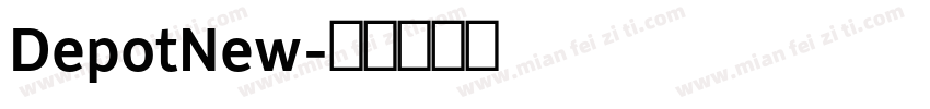 DepotNew字体转换