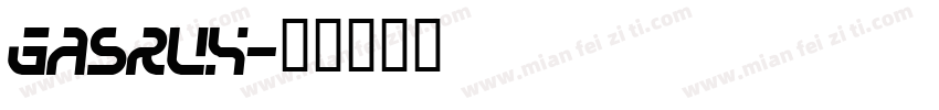Gasrux字体转换