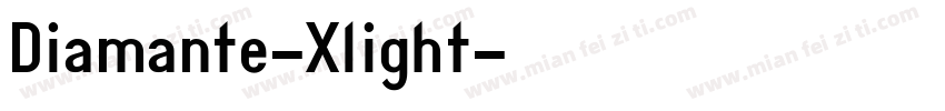 Diamante-Xlight字体转换