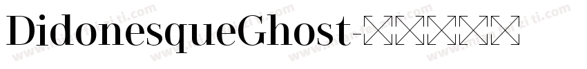 DidonesqueGhost字体转换