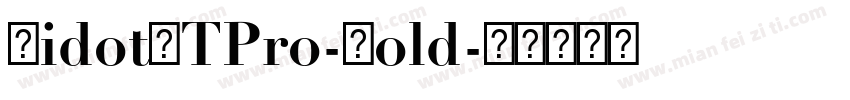DidotLTPro-Bold字体转换