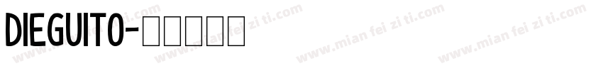 DIEGUITO字体转换
