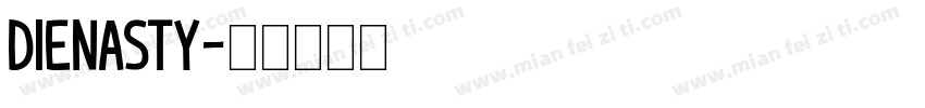 DIENASTY字体转换