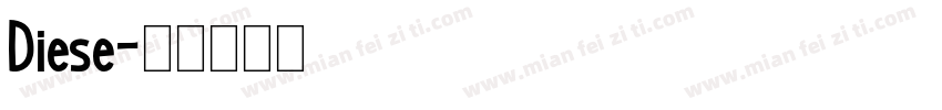 Diese字体转换