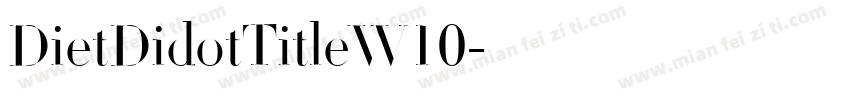 DietDidotTitleW10字体转换