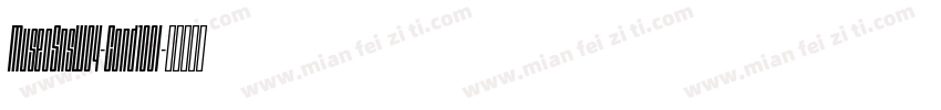 MuseoSnsW04-Cond100I字体转换