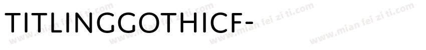 TitlingGothicF字体转换