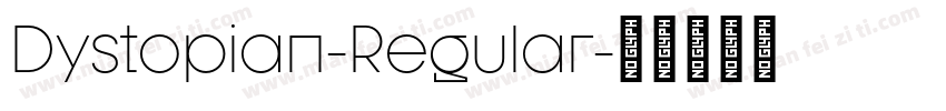 Dystopian-Regular字体转换