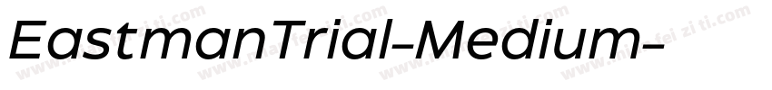 EastmanTrial-Medium字体转换