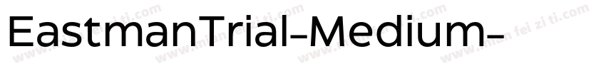 EastmanTrial-Medium字体转换