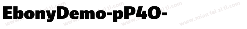 EbonyDemo-pP4O字体转换