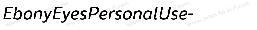 EbonyEyesPersonalUse字体转换