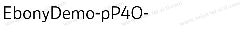 EbonyDemo-pP4O字体转换