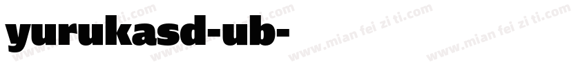 yurukasd-ub字体转换