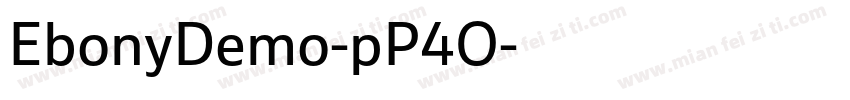 EbonyDemo-pP4O字体转换