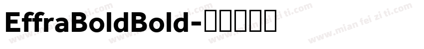 EffraBoldBold字体转换