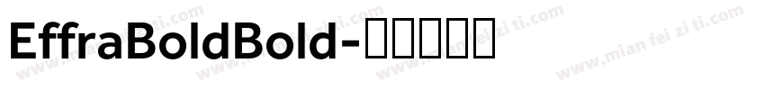 EffraBoldBold字体转换