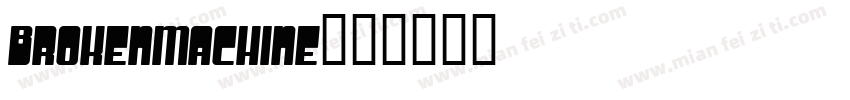 BrokenMachine字体转换