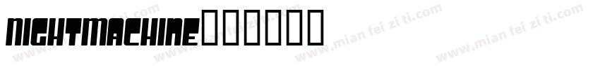 NightMachine字体转换