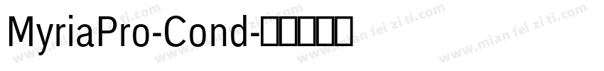 MyriaPro-Cond字体转换