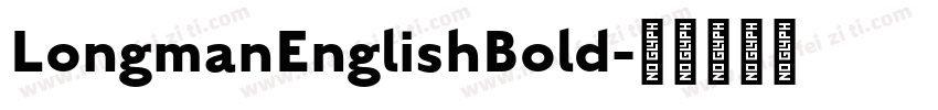 LongmanEnglishBold字体转换