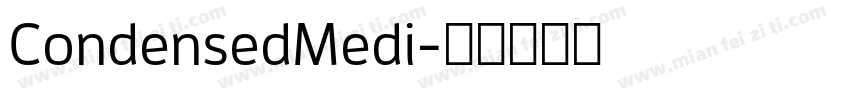 CondensedMedi字体转换