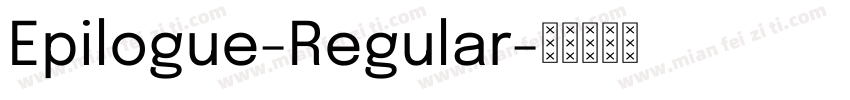 Epilogue-Regular字体转换