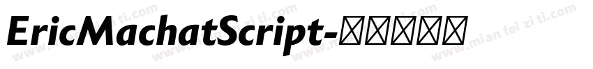 EricMachatScript字体转换
