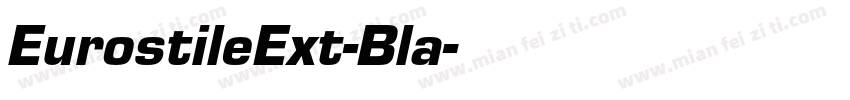 EurostileExt-Bla字体转换