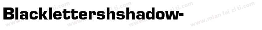 Blacklettershshadow字体转换