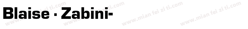 Blaise·Zabini字体转换