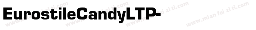 EurostileCandyLTP字体转换