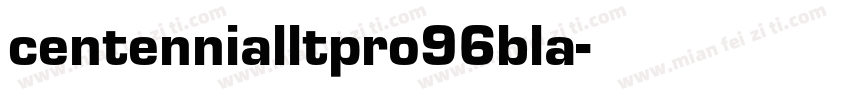 centennialltpro96bla字体转换
