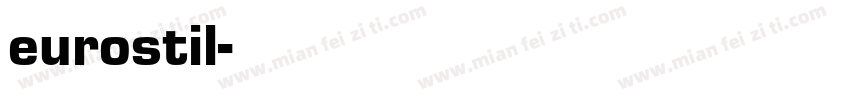 eurostil字体转换