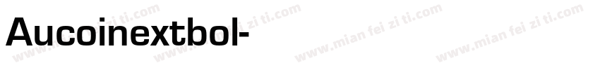 Aucoinextbol字体转换
