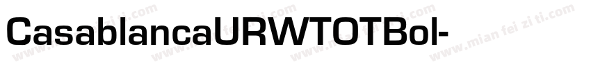 CasablancaURWTOTBol字体转换