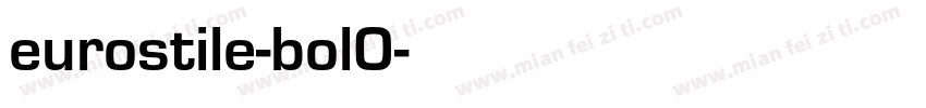 eurostile-bol0字体转换