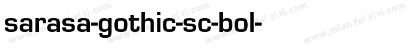 sarasa-gothic-sc-bol字体转换