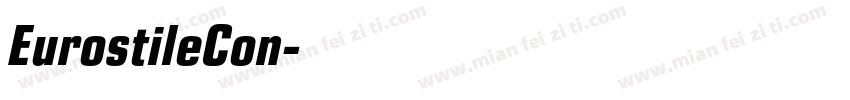 EurostileCon字体转换